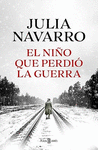 EL NIO QUE PERDI LA GUERRA