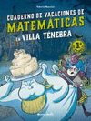 VILLA TNEBRA. CUADERNO DE VACACIONES DE MATEMTICAS. 3. DE PRIMARIA