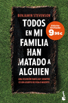 TODOS EN MI FAMILIA HAN MATADO A ALGUIEN