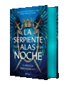 LA SERPIENTE Y LAS ALAS DE LA NOCHE  (EDICIN DELUXE)