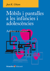 MBILS I PANTALLES A LES INFNCIES I ADOLESCNCIES