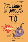 ESTE LIBRO LO DIBUJAS (Y PINTAS) T