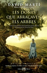 LES DONES QUE ABRAAVEN ELS ARBRES