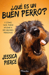 QU ES UN BUEN PERRO?