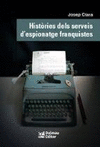 HISTRIES DELS SERVEIS D'ESPIONATGE FRANQUISTES