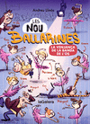LES NOU BALLARINES 2. LA VENJANA DE LA BANDA DE L'OS