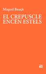 EL CREPUSCLE ENCN ESTELS