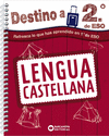 DESTINO A 2 DE ESO. LENGUA CASTELLANA