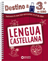 DESTINO A 3 DE ESO. LENGUA CASTELLANA