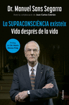 LA SUPRACONSCINCIA EXISTEIX