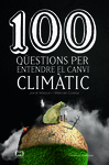 100 QESTIONS PER ENTENDRE EL CANVI CLIMTIC