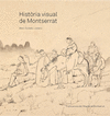 HISTRIA VISUAL DE MONTSERRAT