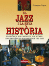 JAZZ I LA SEVA HISTRIA, EL