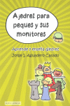 AJEDREZ PARA PEQUES Y SUS MONITORES